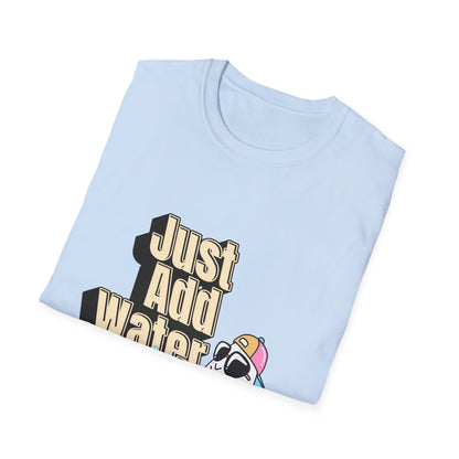 Just Add Water T-Shirt | Cute Ghost Party Graphic Tee