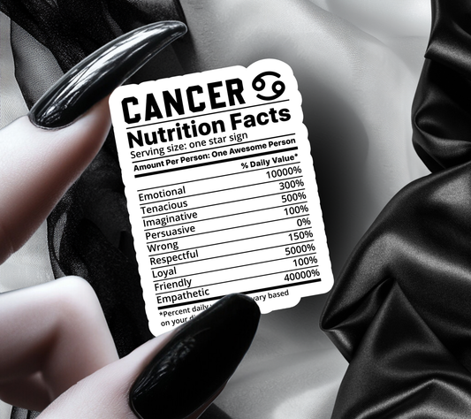 Cancer Zodiac Nutrition Facts Waterproof Die Cut Sticker, Choose Between Glossy or Holographic, Perfect to Add Fun to any Surface