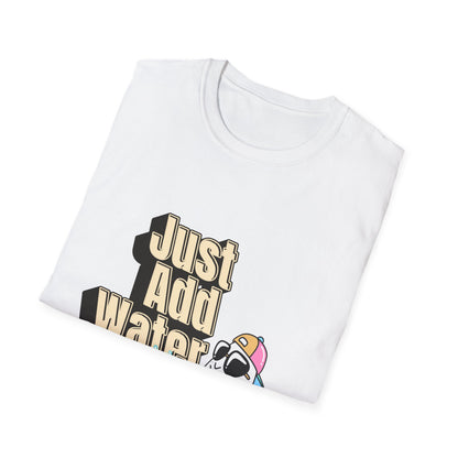 Just Add Water T-Shirt | Cute Ghost Party Graphic Tee