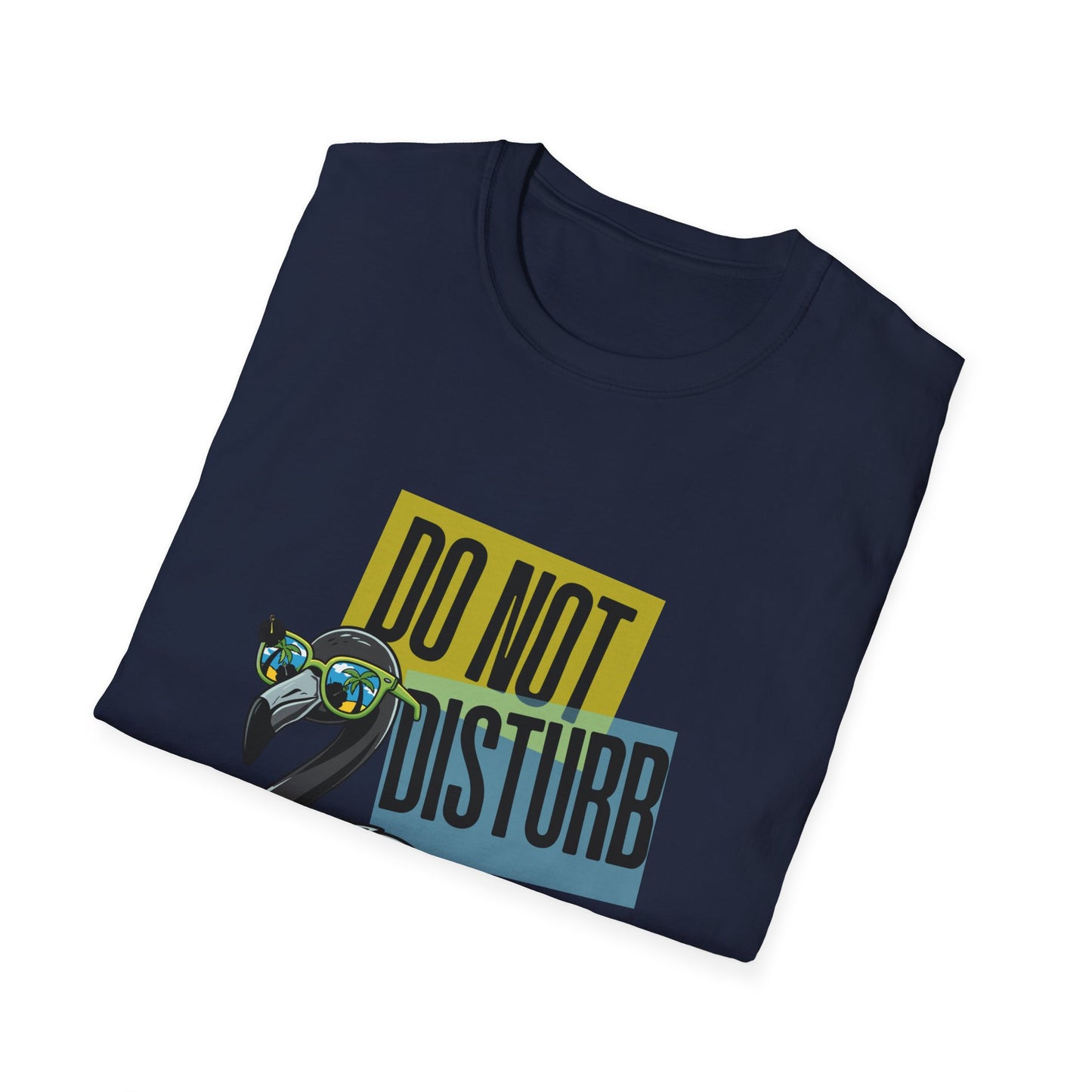 Do Not Disturb Flamingo T-Shirt | Chill Vibe Graphic Tee