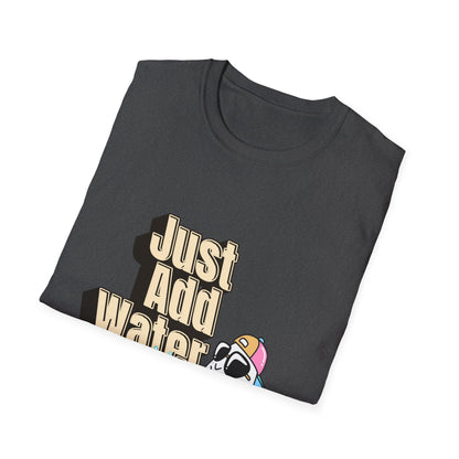 Just Add Water T-Shirt | Cute Ghost Party Graphic Tee