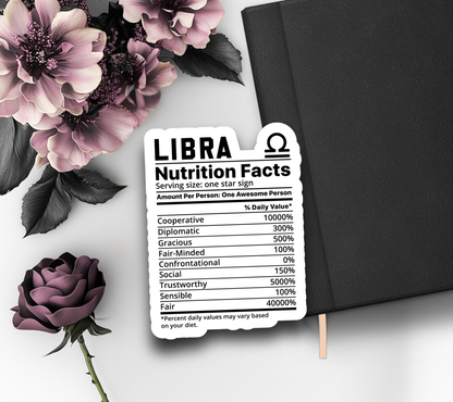 Libra Zodiac Nutrition Facts Waterproof Die Cut Sticker, Choose Between Glossy or Holographic, Perfect to Add Fun to any Surface