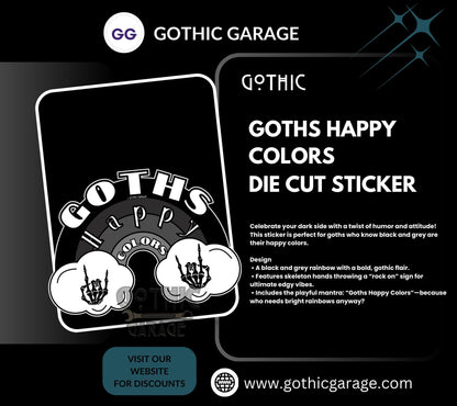 Goths Happy Color Rainbow Waterproof Die Cut Sticker, Choose Between Glossy or Holographic, Perfect to Add Fun to any Surface