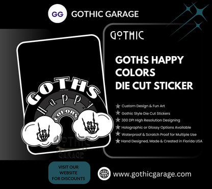 Goths Happy Color Rainbow Waterproof Die Cut Sticker, Choose Between Glossy or Holographic, Perfect to Add Fun to any Surface