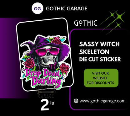 Sassy Witch Skeleton Waterproof Die Cut Sticker, Choose Between Glossy or Holographic, Perfect to Add Fun to any Surface