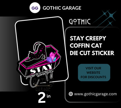 Stay Creepy Coffin Cat, Waterproof Die Cut Sticker, Choose Between Glossy or Holographic, Perfect to Add Fun to any Surface