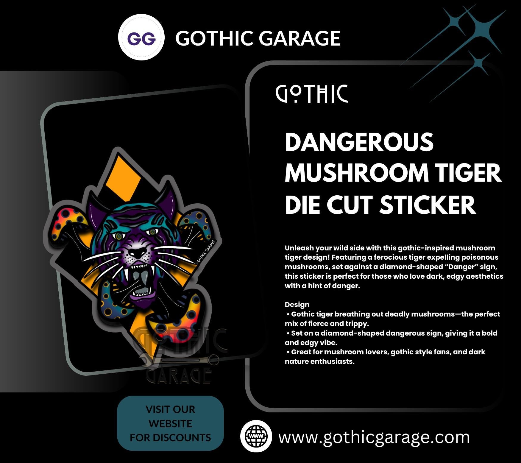 Dangerous Goth Mushroom Tiger, Waterproof Die Cut Sticker, Choose Between Glossy or Holographic, Perfect to Add Fun to any Surface