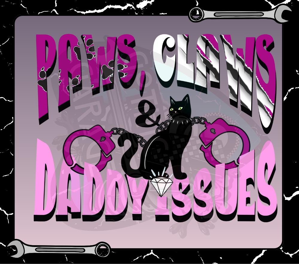 Paws Claws & Daddy Issues PNG – Funny Alt Cat Girl Sublimation Design, Pink Goth Kitty Handcuff T-Shirt Graphic, Digital Download
